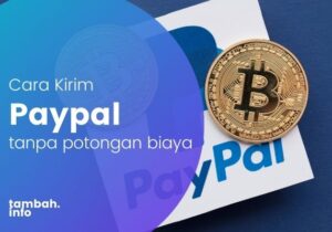 Cara Kirim Paypal Tanpa Potongan Biaya