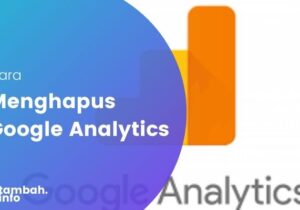 Cara Menghapus Google Analytics